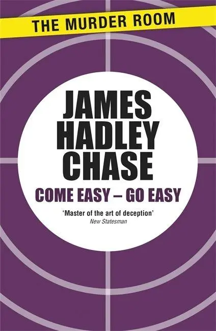 Cover: 9781471903410 | Come Easy, Go Easy | James Hadley Chase | Taschenbuch | Englisch