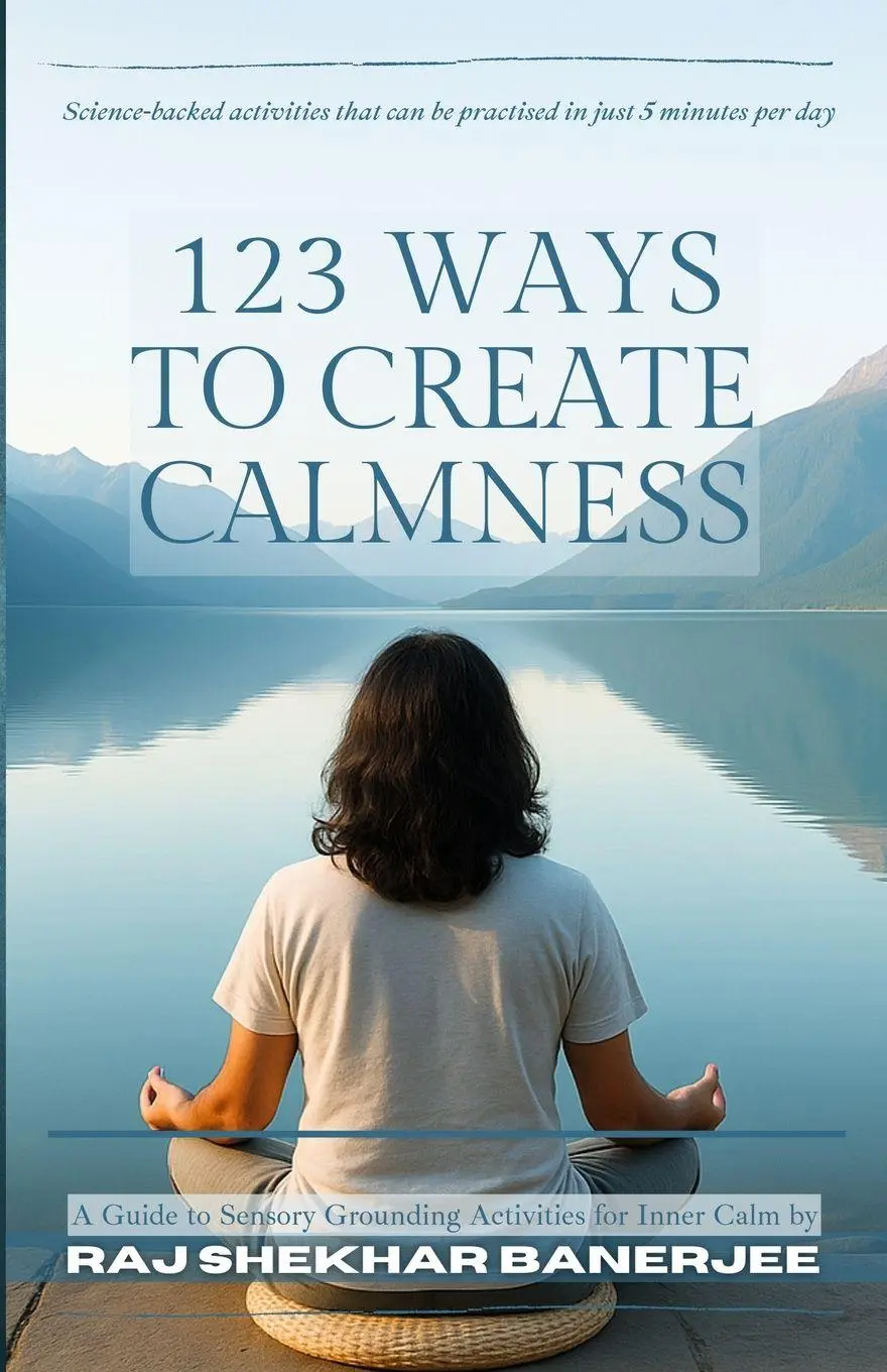 Cover: 9783000833410 | 123 WAYS TO CREATE CALMNESS | Raj Shekhar Banerjee | Taschenbuch