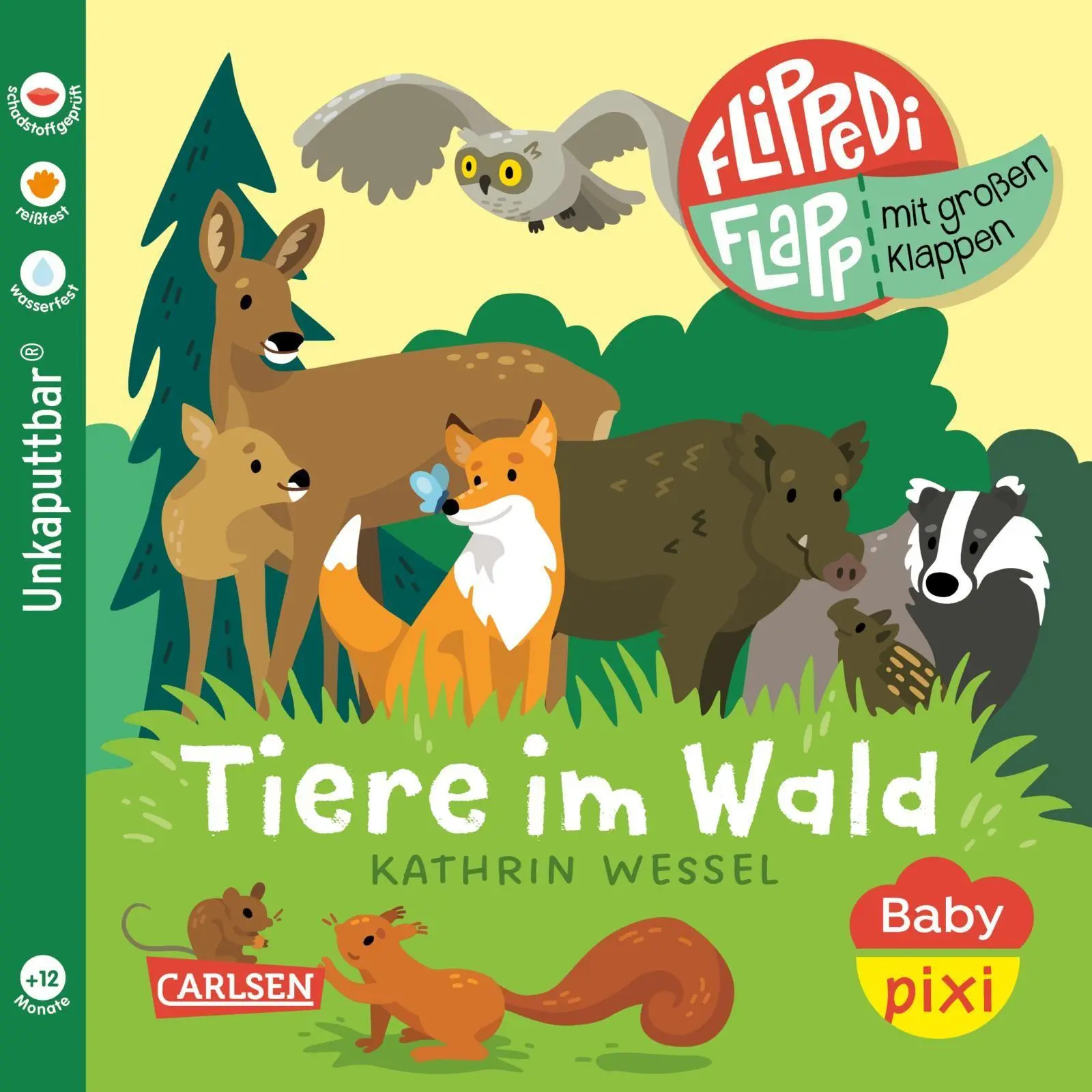 Cover: 9783551063410 | Baby Pixi (unkaputtbar) 178: Flippediflapp: Tiere im Wald | Wessel