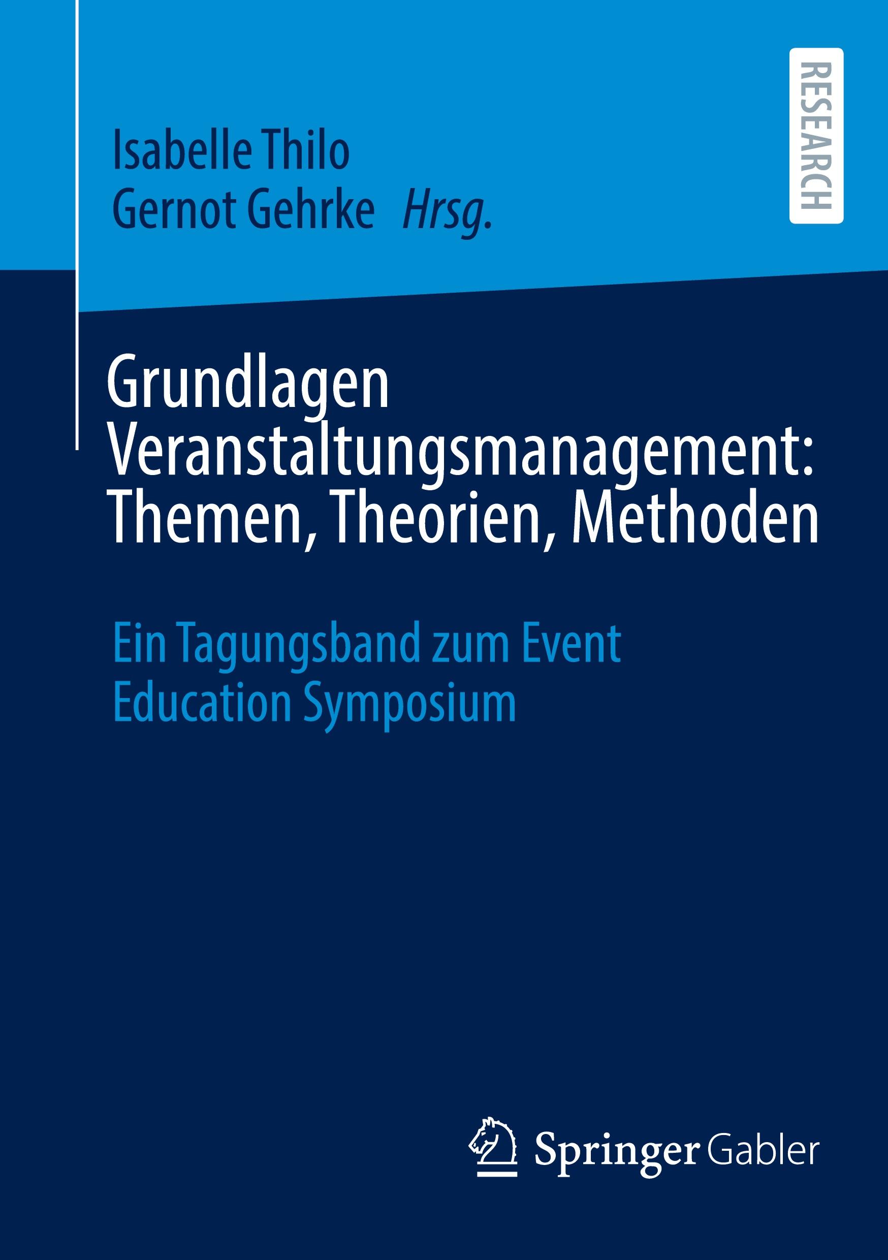 Cover: 9783658463410 | Grundlagen Veranstaltungsmanagement: Themen, Theorien, Methoden | Buch