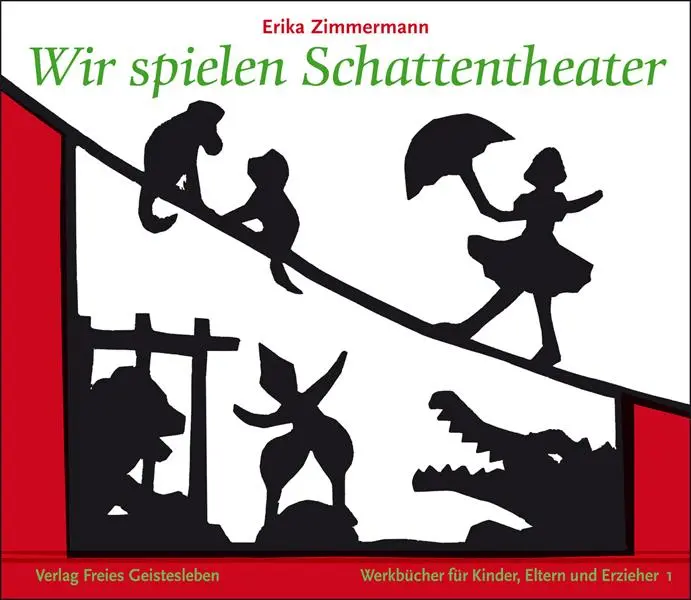 Cover: 9783772523410 | Wir spielen Schattentheater | Erika Zimmermann | Taschenbuch | 64 S.