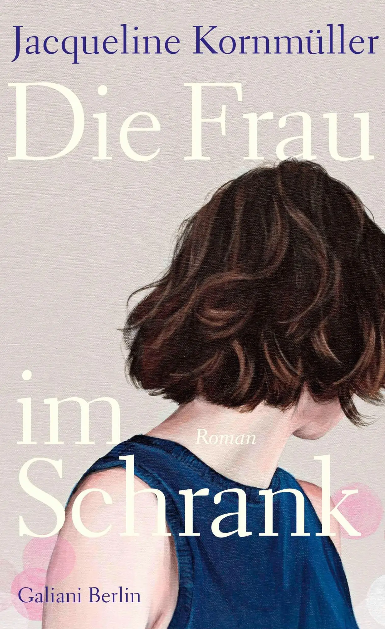 Cover: 9783869713410 | Die Frau im Schrank | Jacqueline Kornmüller | Buch | 192 S. | Deutsch