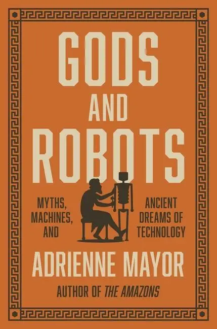 Cover: 9780691183510 | Gods and Robots | Myths, Machines, and Ancient Dreams of Technology