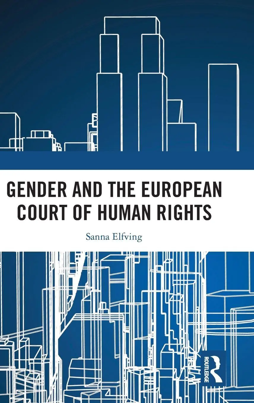 Cover: 9781032563510 | Gender and the European Court of Human Rights | Sanna Elfving | Buch
