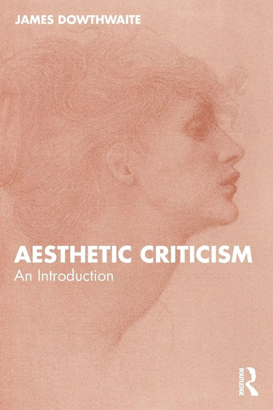 Cover: 9781032943510 | Aesthetic Criticism | An Introduction | James Dowthwaite | Taschenbuch