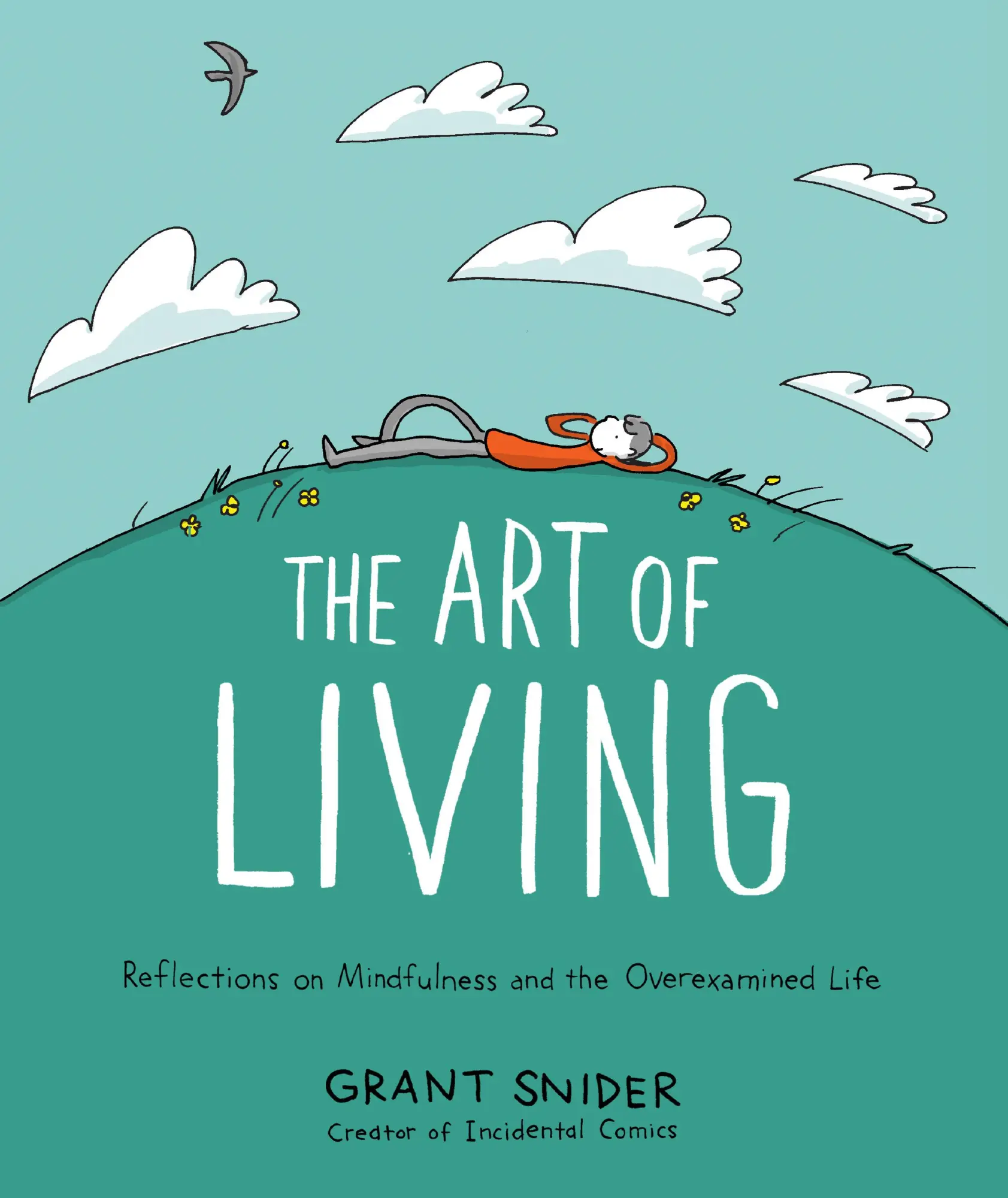 Cover: 9781419753510 | The Art of Living | Grant Snider | Buch | Abrams ComicArts | Gebunden