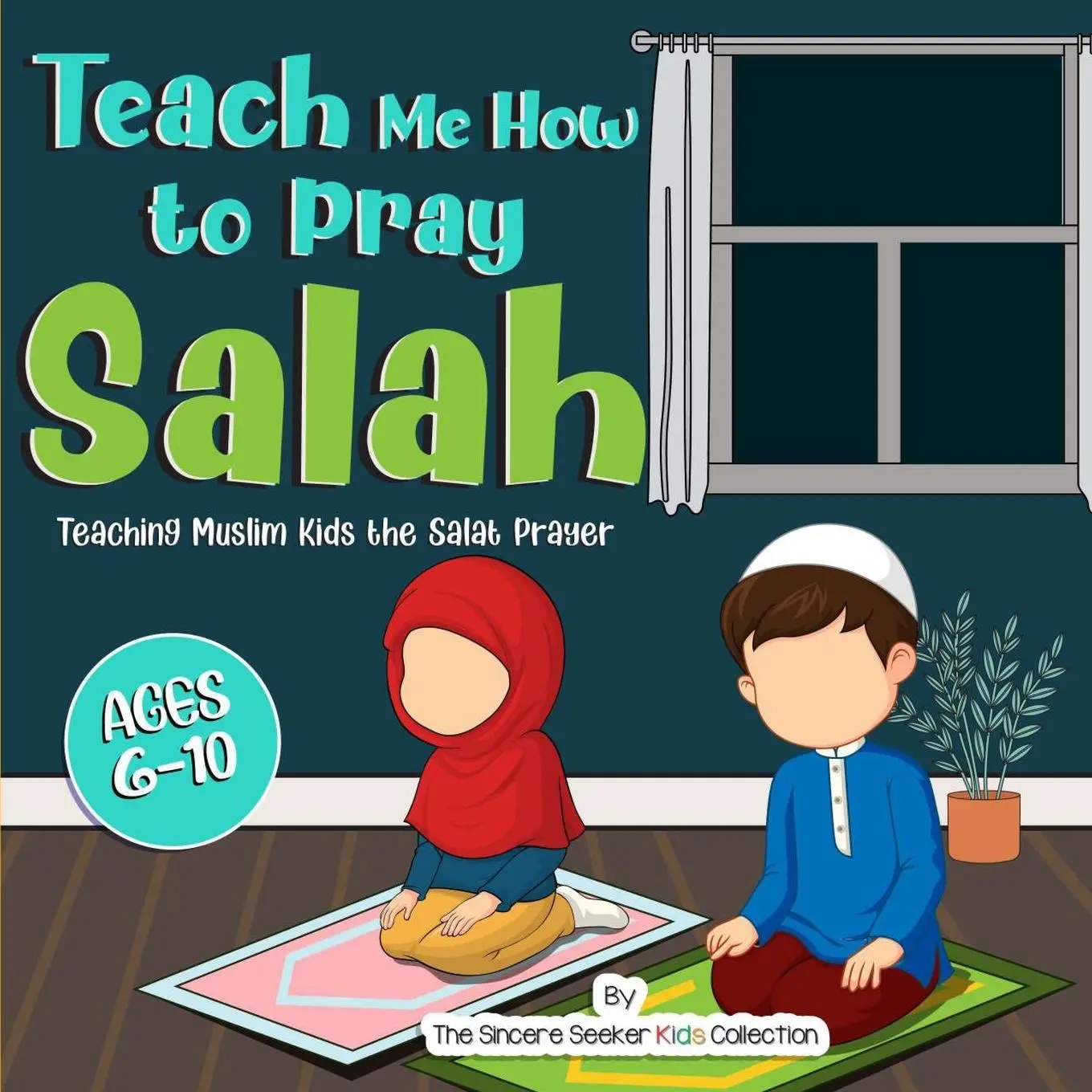 Cover: 9781958313510 | Teach Me How to Pray Salah | The Sincere Seeker Collection | Buch