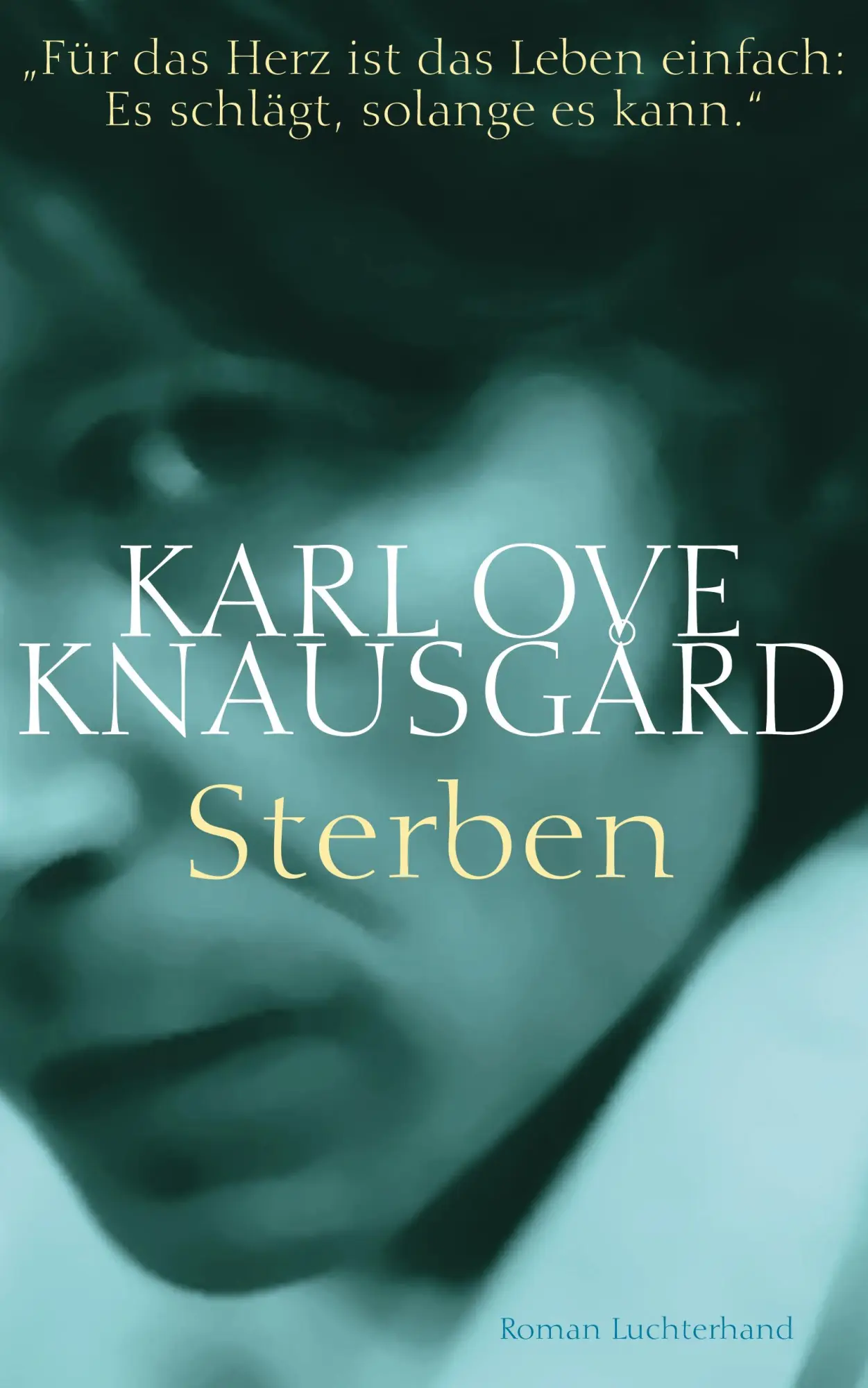 Cover: 9783630873510 | Sterben | Karl Ove Knausgard | Buch | 576 S. | Deutsch | 2011 Cover: 9783630873510 | Sterben | Karl Ove Knausgard | Buch | 576 S. | Deutsch | 2011