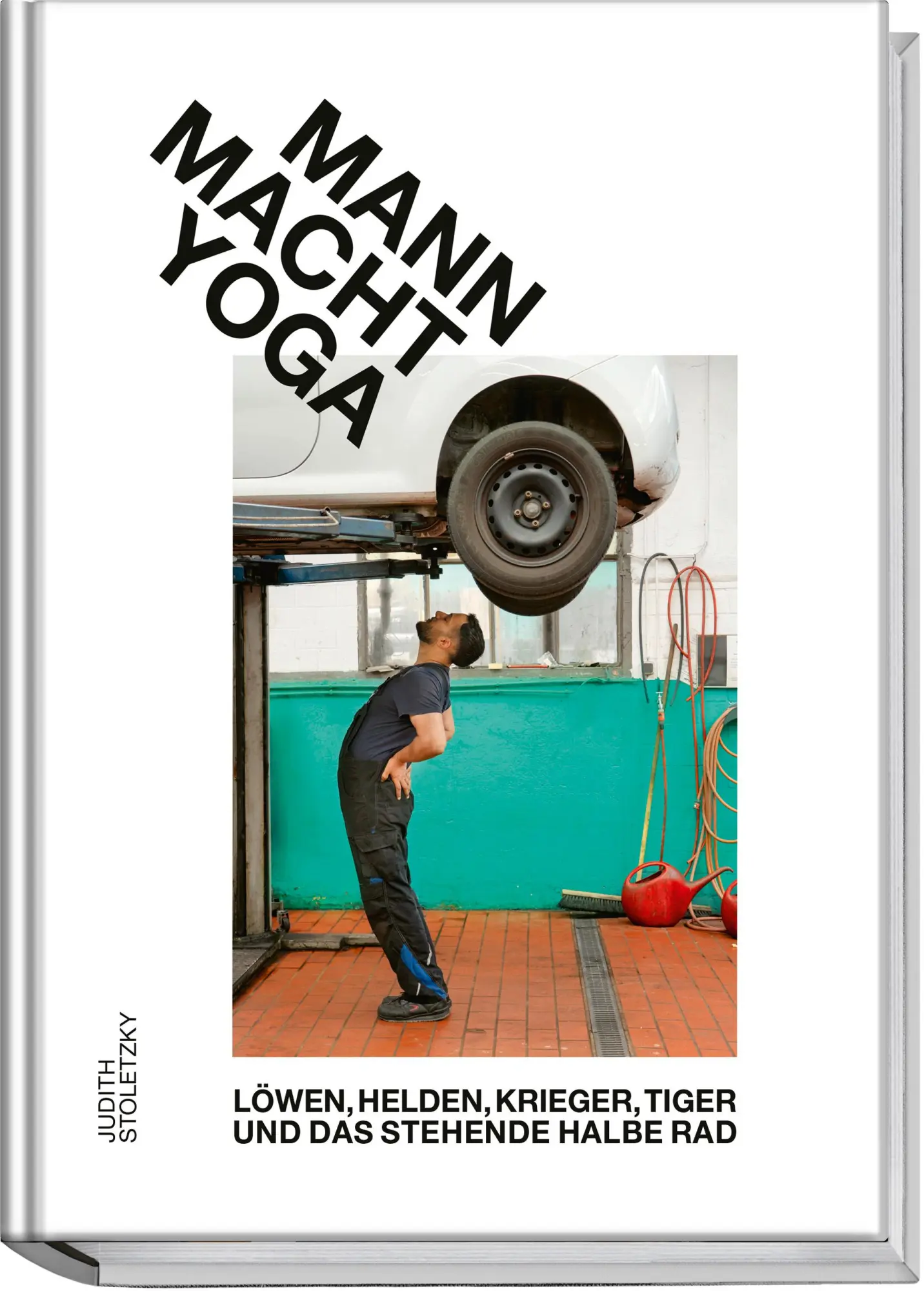 Cover: 9783954533510 | Mann macht Yoga | Judith Stoletzky | Buch | 144 S. | Deutsch | 2025