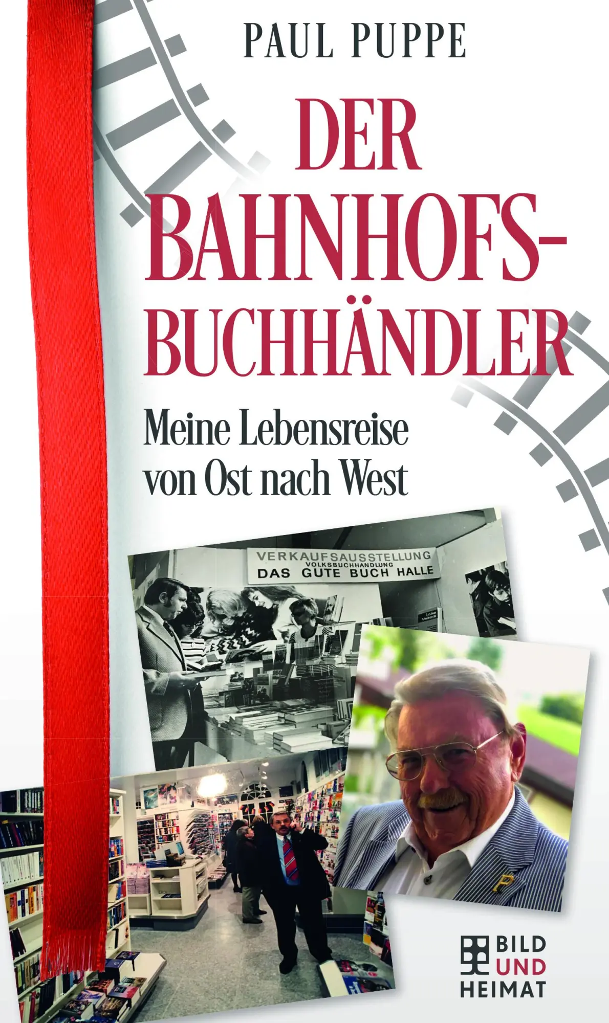 Cover: 9783959583510 | Der Bahnhofsbuchhändler | Meine Lebensreise von Ost nach West | Puppe