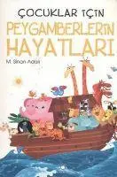 Cover: 9786055523510 | Cocuklar Icin Peygamberlerin Hayatlari | M. Sinan Adali | Taschenbuch