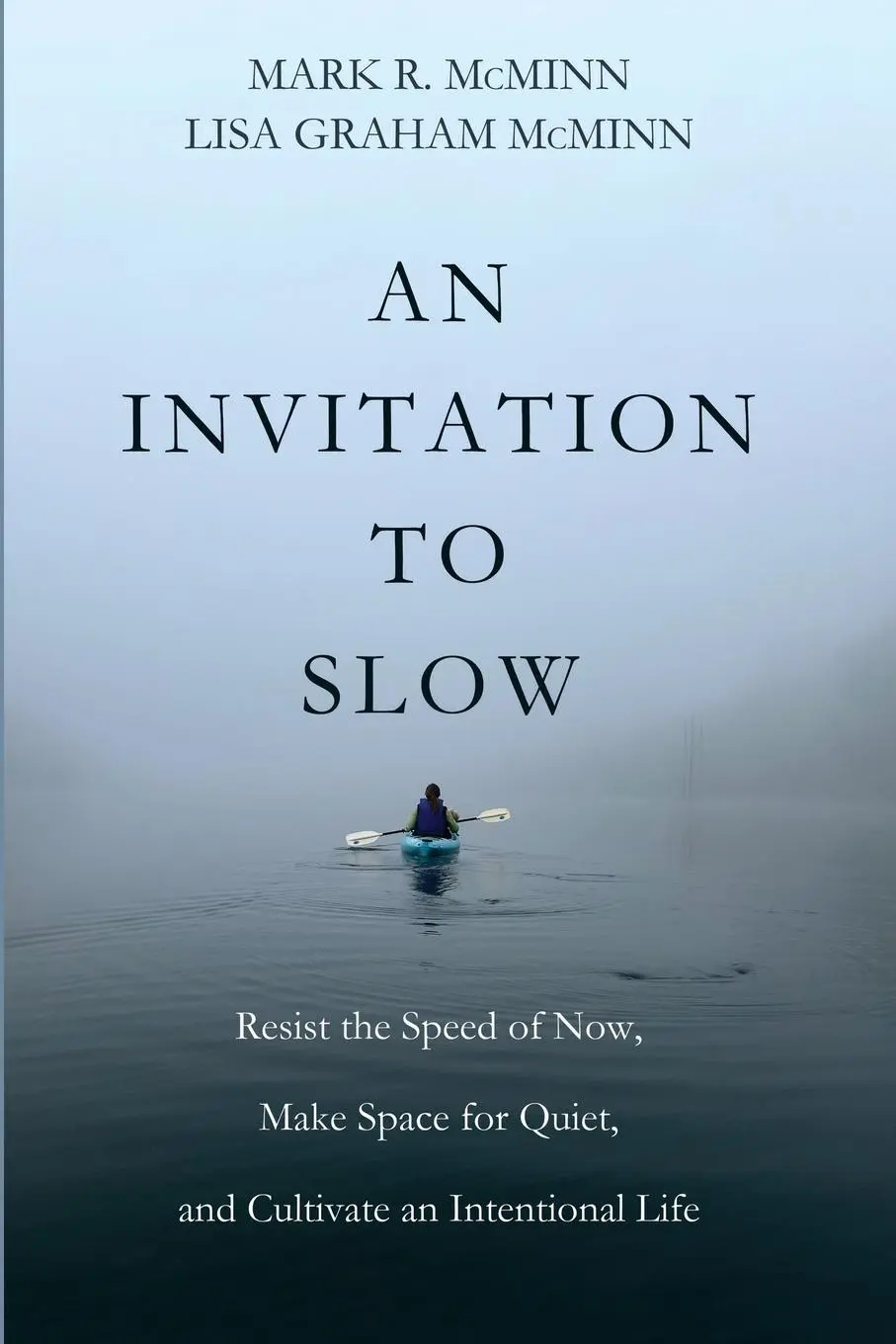 Cover: 9798385223510 | An Invitation to Slow | Mark R. Mcminn (u. a.) | Taschenbuch | 2024