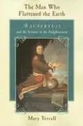 Cover: 9780226793610 | Terrall, M: Man Who Flattened the Earth - Maupertuis and the | Terrall