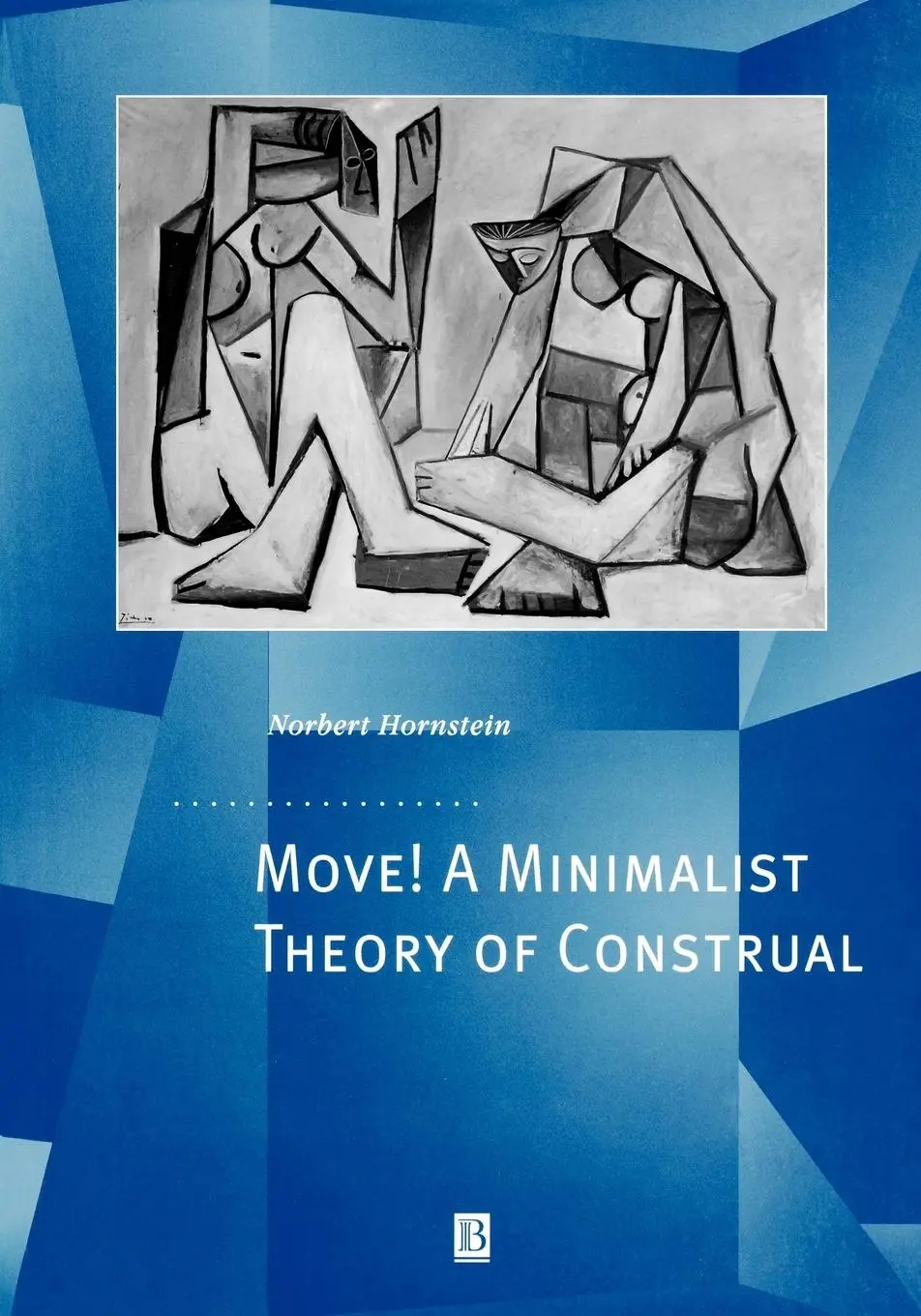 Cover: 9780631223610 | Move! A Minimalist Theory of Construal | Hornstein | Taschenbuch