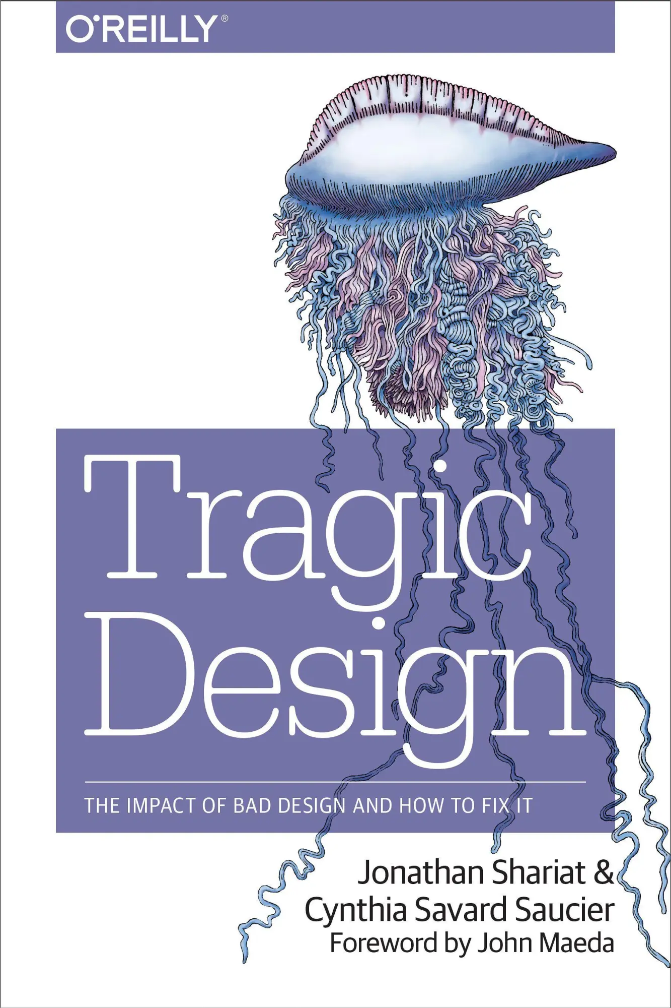 Cover: 9781491923610 | Tragic Design | Jonathan Shariat (u. a.) | Taschenbuch | Englisch