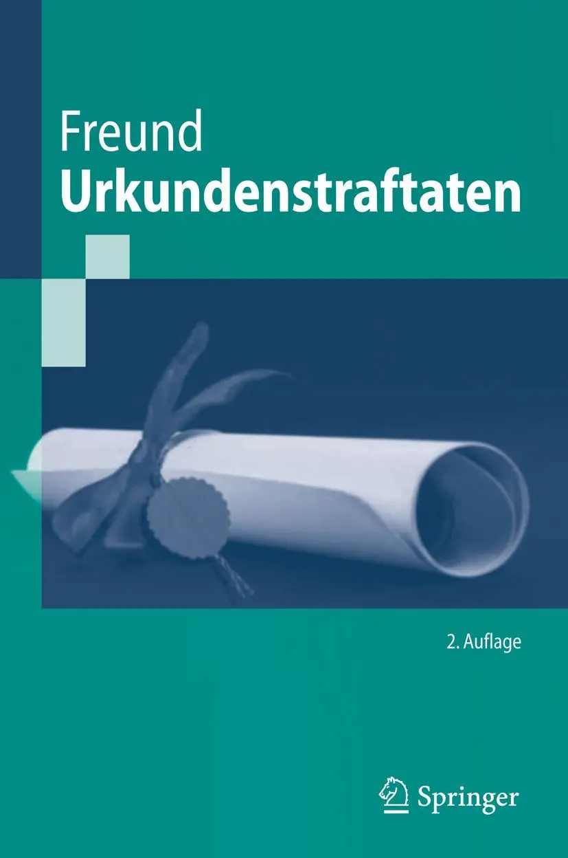 Cover: 9783642053610 | Urkundenstraftaten | Georg Freund | Taschenbuch | xvi | Deutsch | 2010