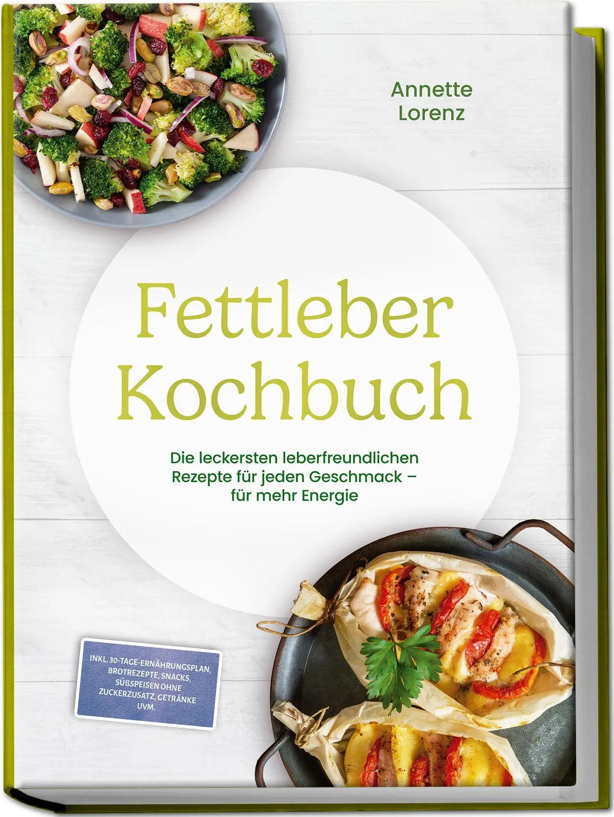 Cover: 9783989103610 | Fettleber Kochbuch: Die leckersten leberfreundlichen Rezepte für...