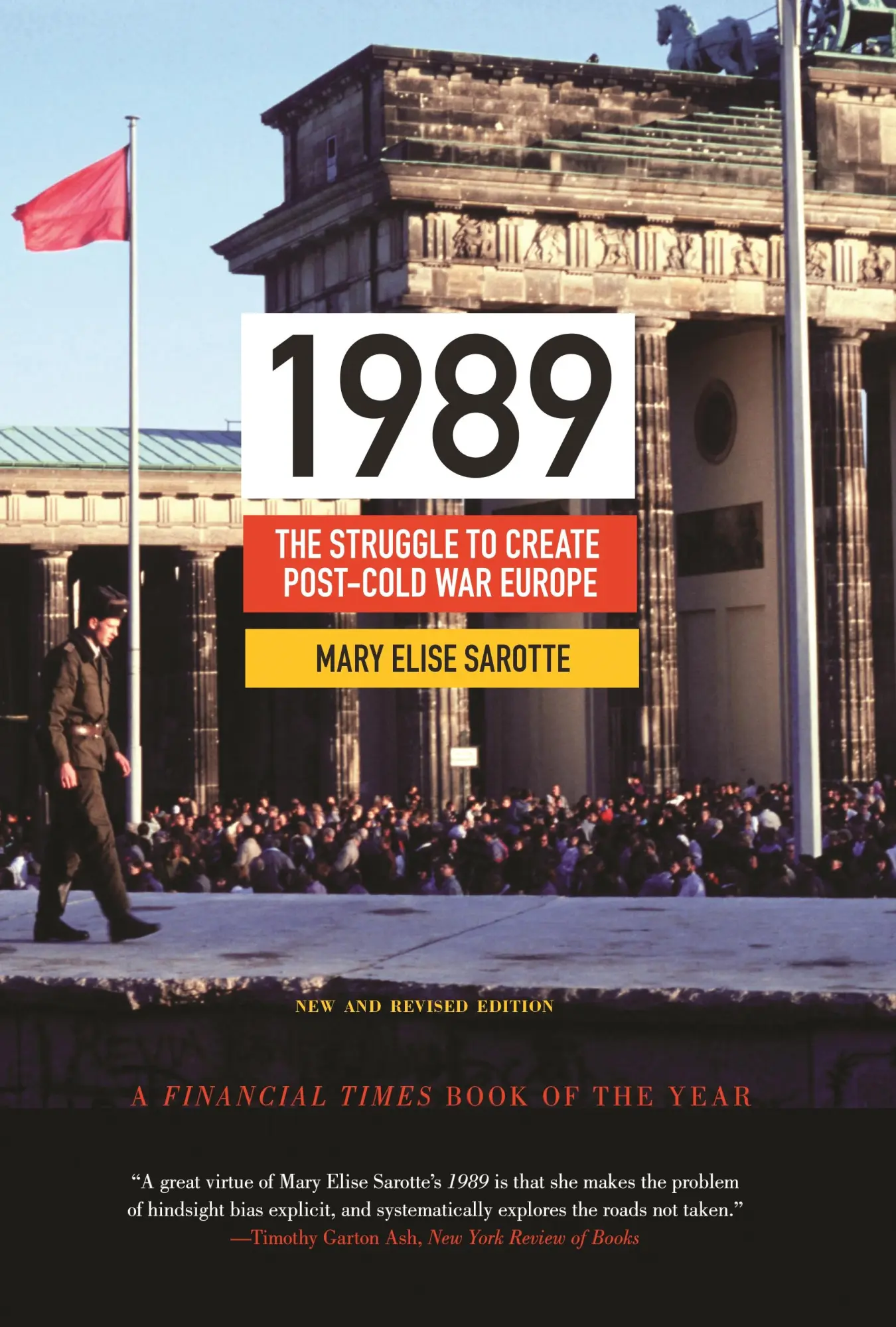 Cover: 9780691163710 | 1989 | The Struggle to Create Post-Cold War Europe - Updated Edition