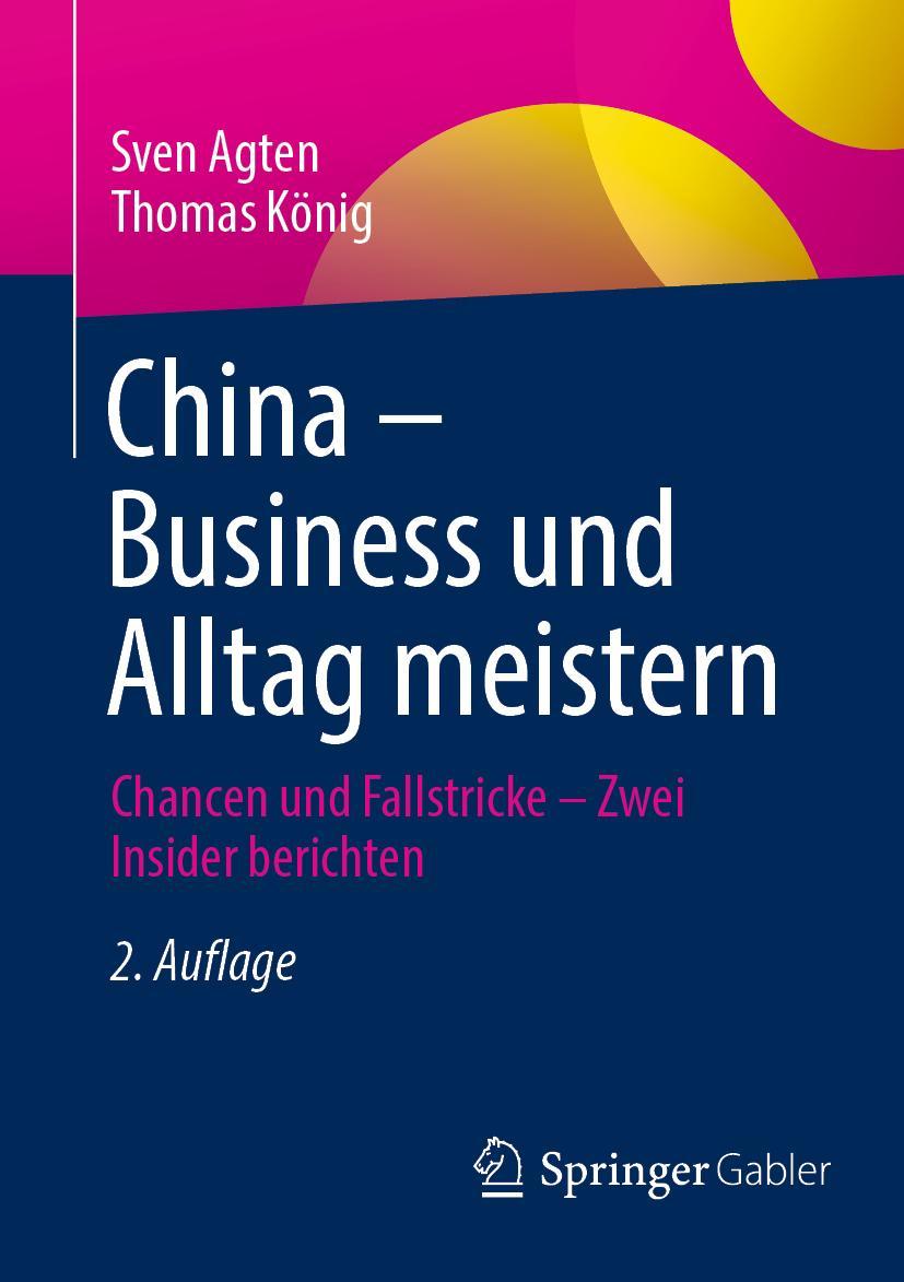 Cover: 9783658363710 | China - Business und Alltag meistern | Thomas König (u. a.) | Buch