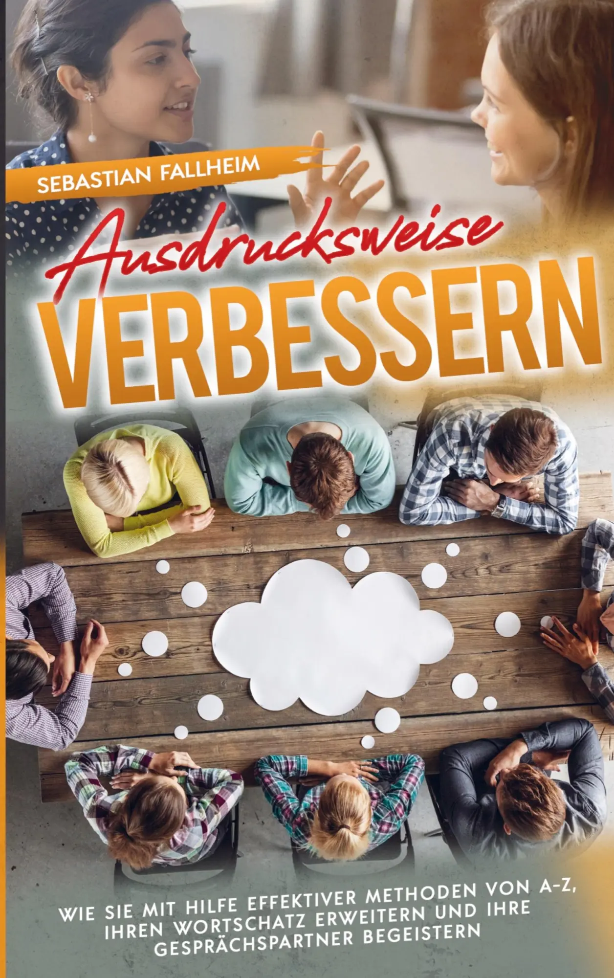 Cover: 9789403783710 | Ausdrucksweise verbessern | Sebastian Fallheim | Taschenbuch | 188 S.