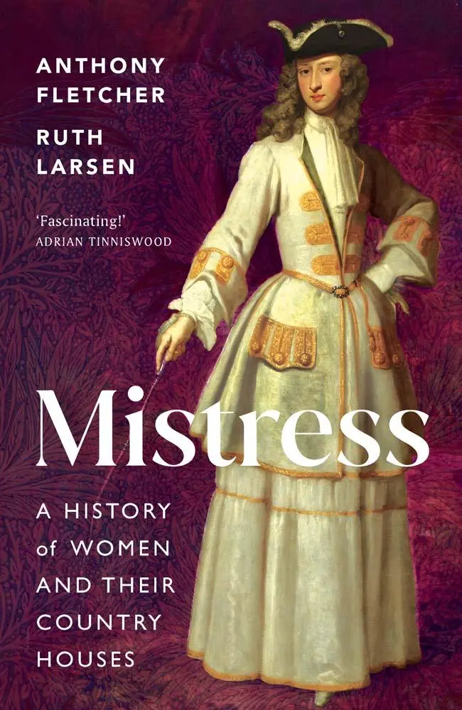 Cover: 9780300163810 | Mistress | A History of Women and their Country Houses | Buch | 2025