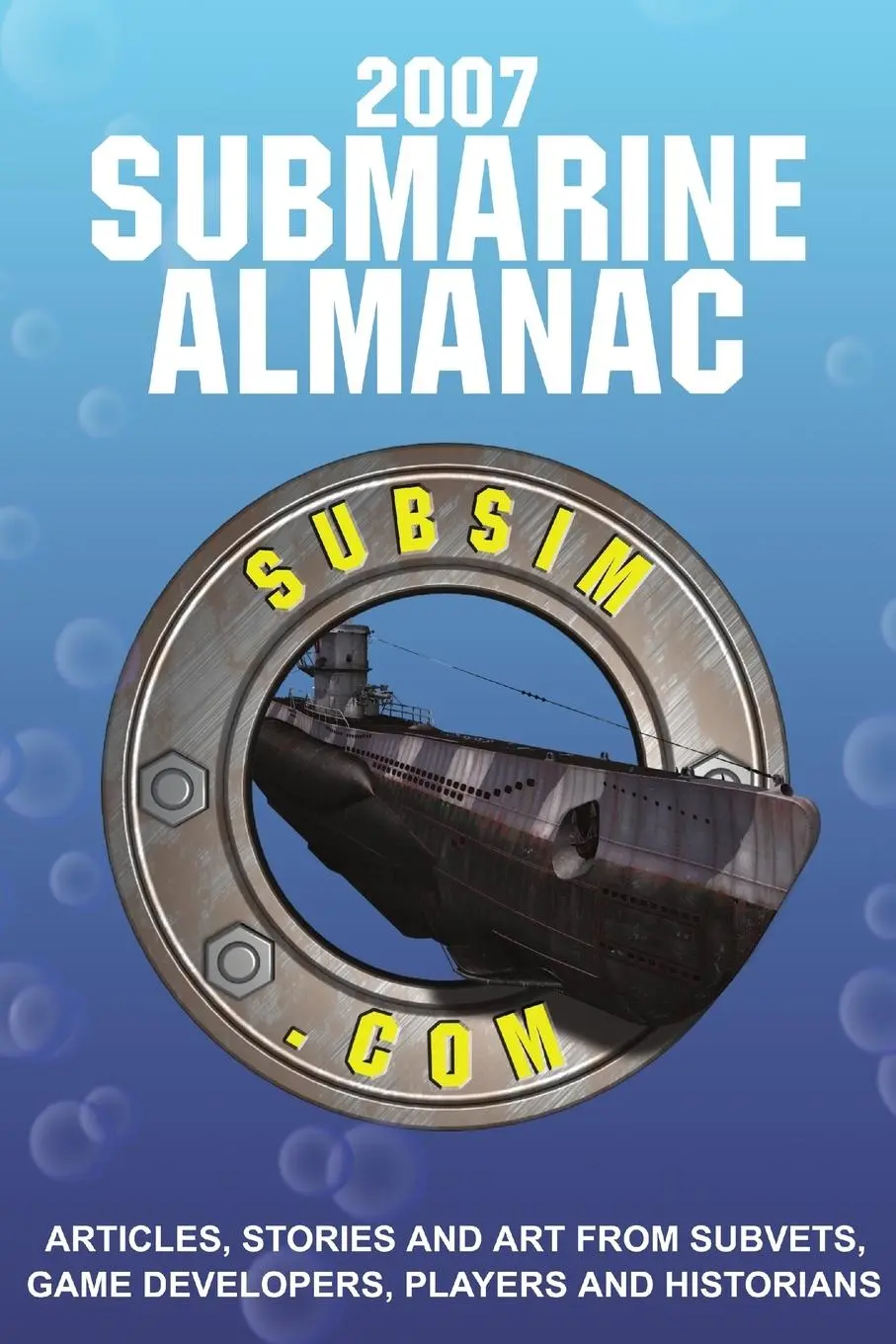 Cover: 9780615153810 | 2007 Submarine Almanac | Editor Neal Stevens | Taschenbuch | Englisch