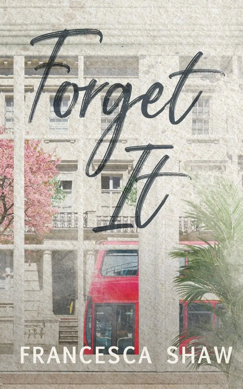 Cover: 9781068723810 | Forget It | Francesca Shaw | Taschenbuch | Englisch | 2025