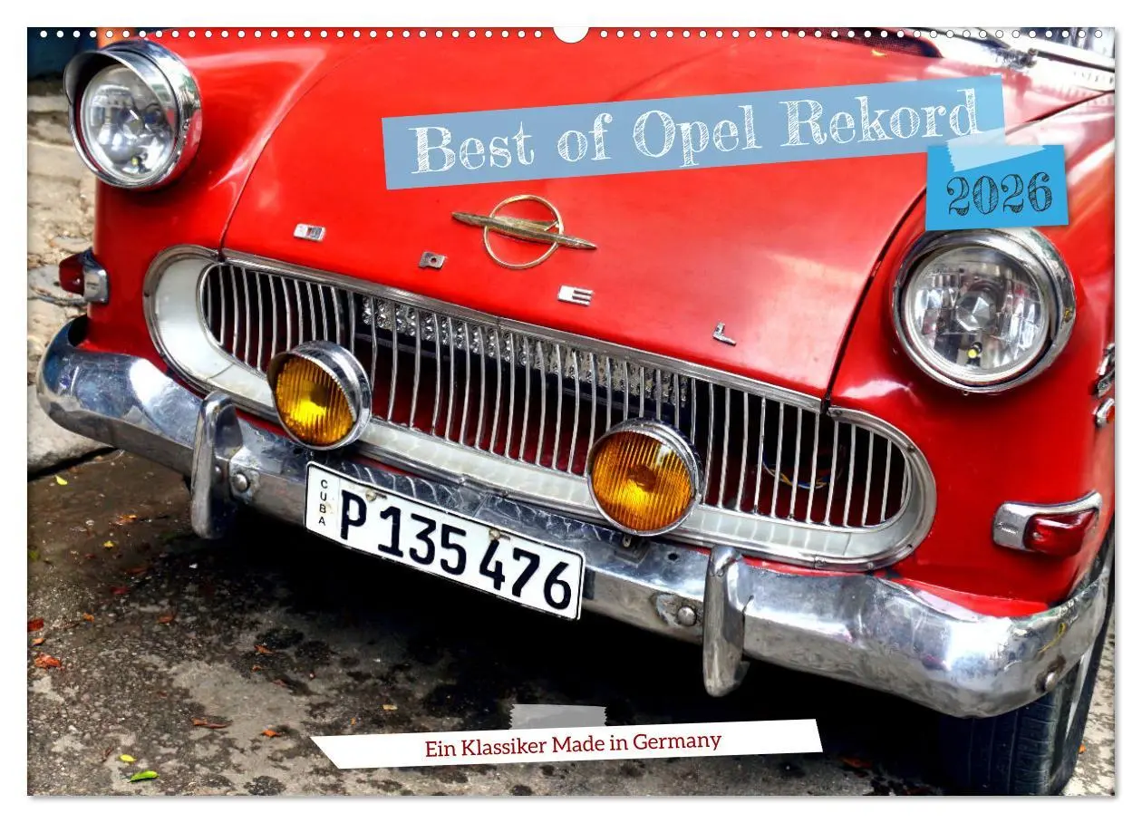 Cover: 9783457523810 | Best of Opel Rekord - Ein Klassiker Made in Germany (Wandkalender...