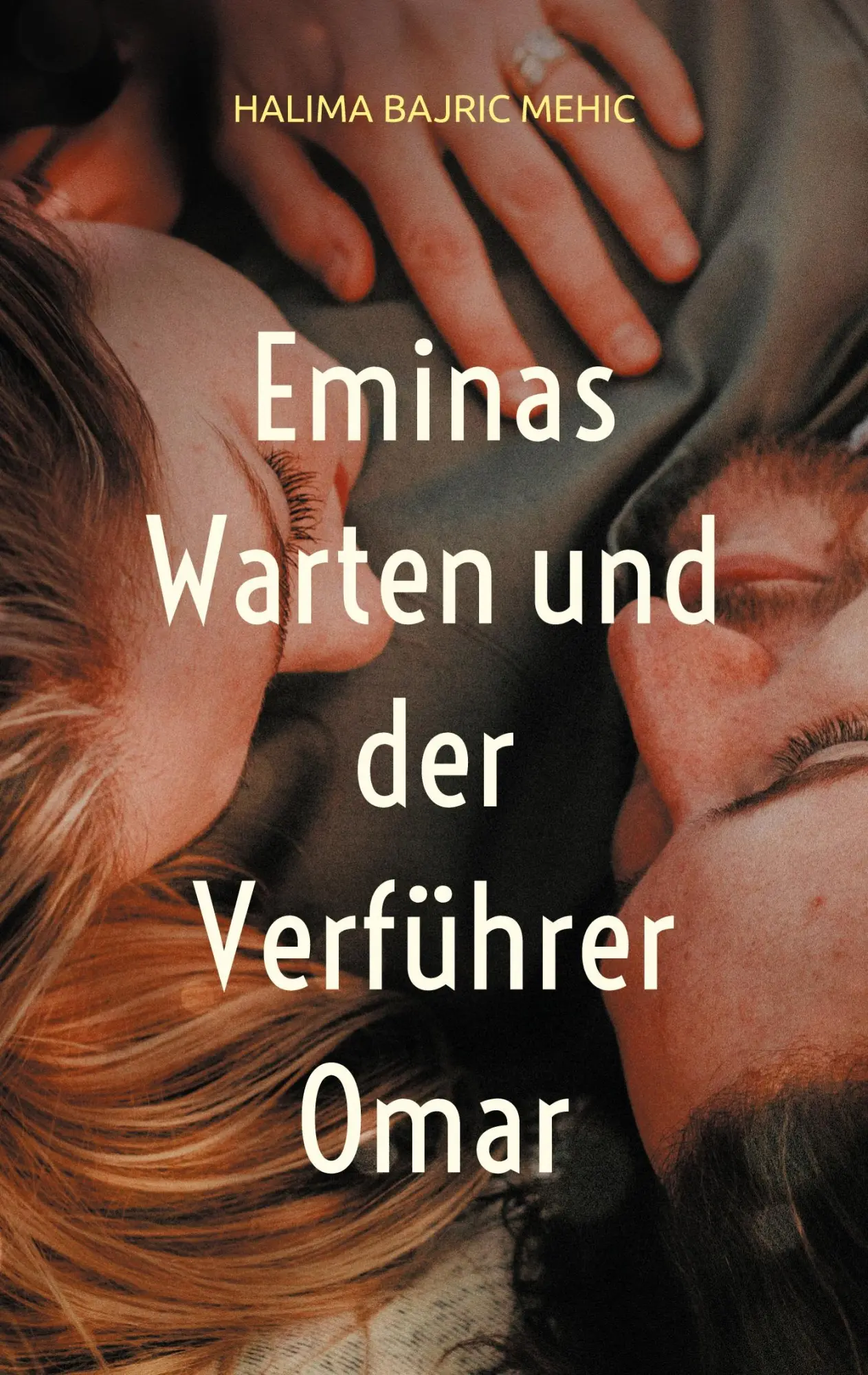 Cover: 9783769303810 | Eminas Warten und der Verführer Omar | Halima Bajric Mehic | Buch