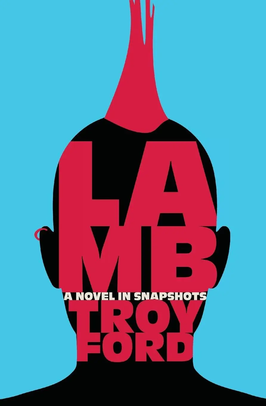 Cover: 9798992613810 | Lamb | A novel in snapshots | Troy Ford | Taschenbuch | Englisch