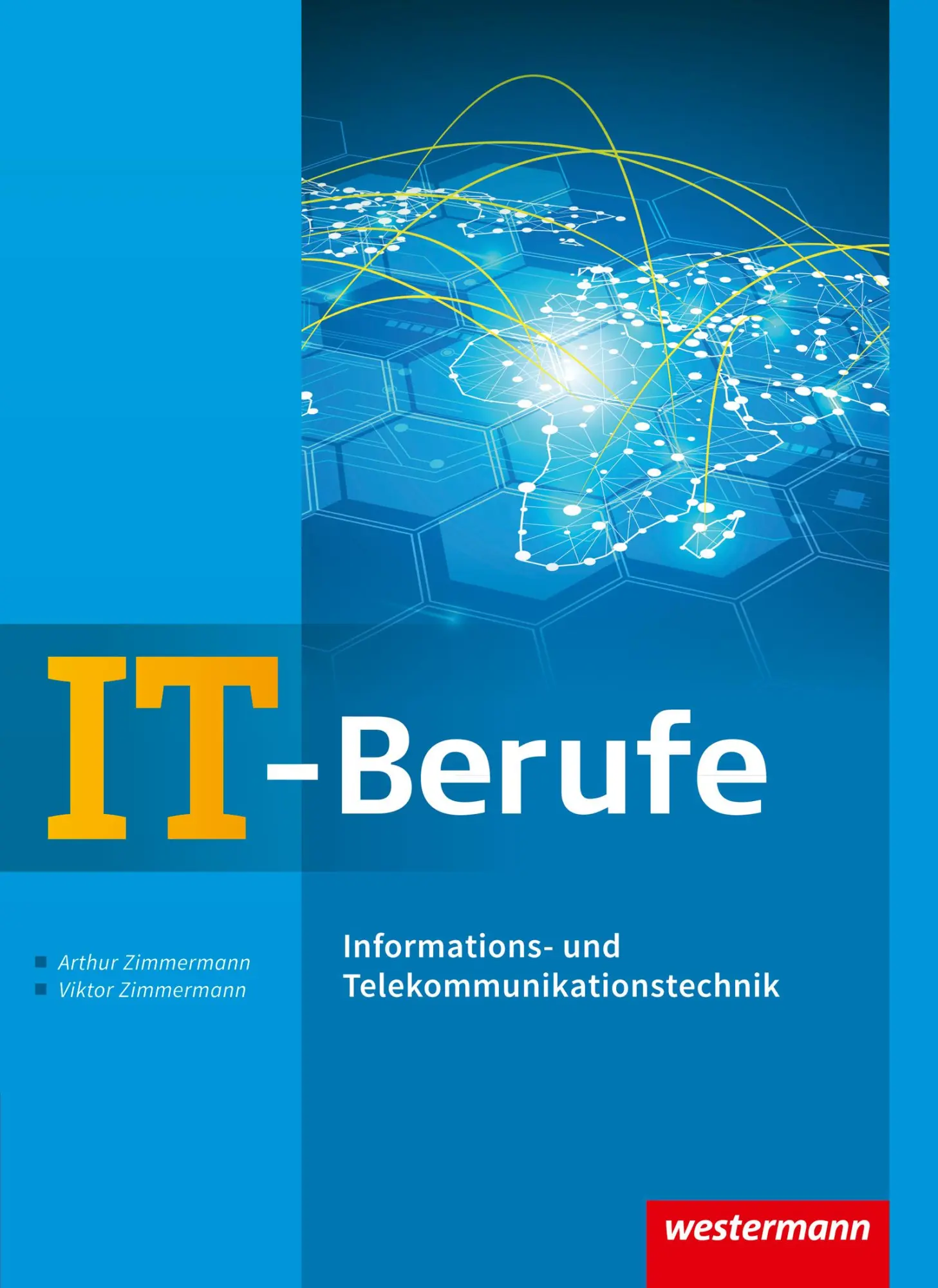 Cover: 9783804553910 | IT-Berufe. Informations- und Telekommunikationstechnik. Schulbuch
