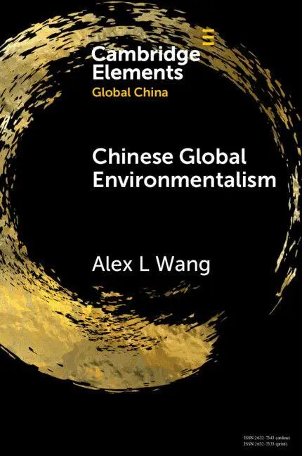 Cover: 9781009364010 | Chinese Global Environmentalism | Alex L Wang | Taschenbuch | Englisch