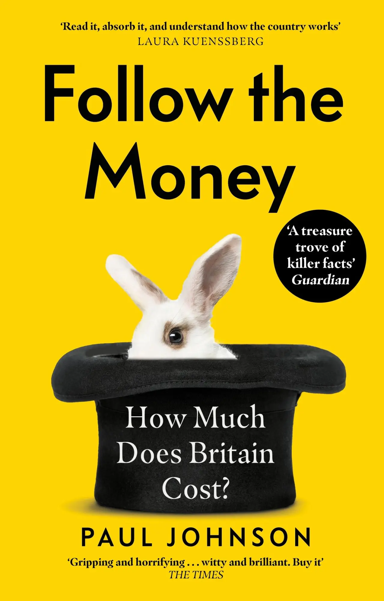 Cover: 9781408714010 | Follow the Money | How Much Does Britain Cost? | Paul Johnson | Buch