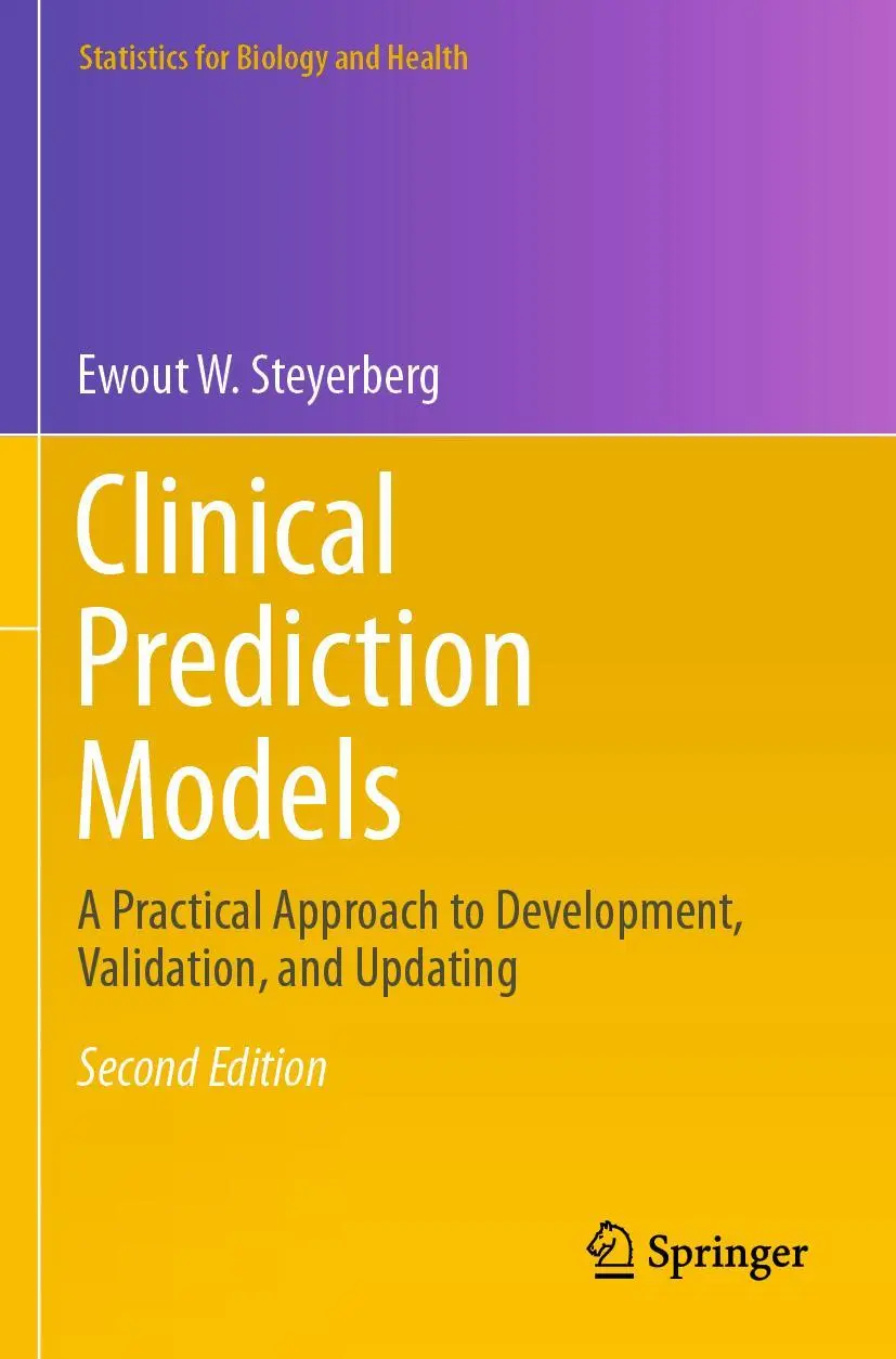 Cover: 9783030164010 | Clinical Prediction Models | Ewout W. Steyerberg | Taschenbuch | 2020 Cover: 9783030164010 | Clinical Prediction Models | Ewout W. Steyerberg | Taschenbuch | 2020