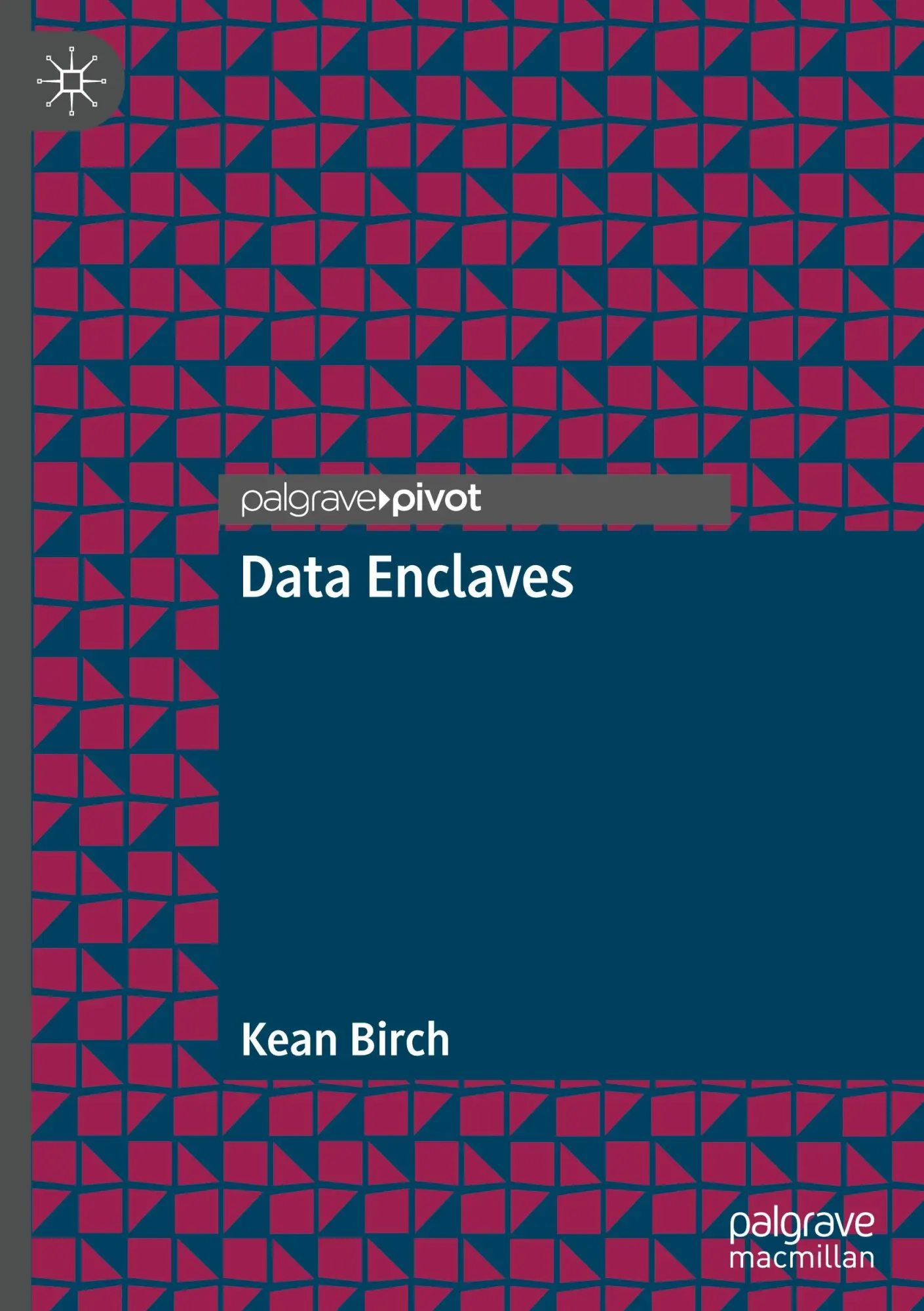Cover: 9783031464010 | Data Enclaves | Kean Birch | Buch | xii | Englisch | 2023