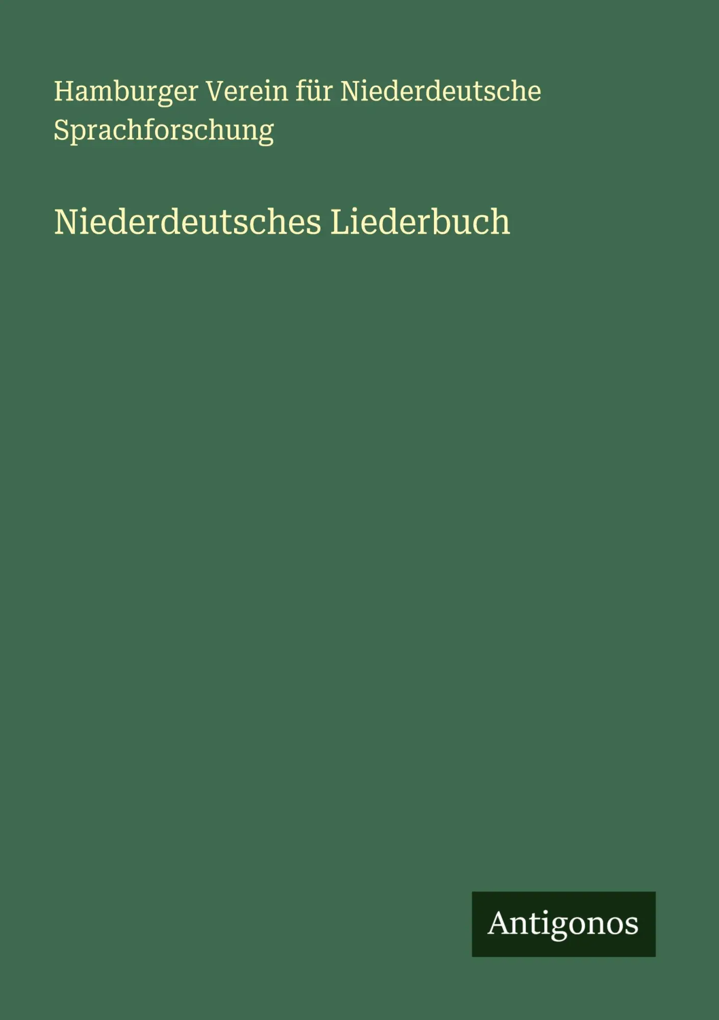 Cover: 9783388894010 | Niederdeutsches Liederbuch | Sprachforschung | Taschenbuch | Deutsch