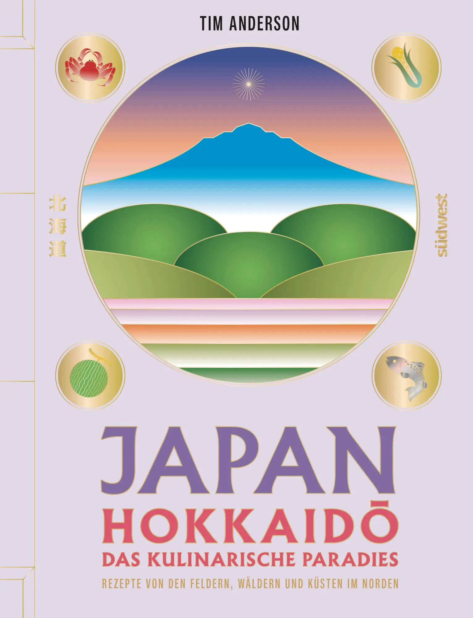 Cover: 9783517104010 | JAPAN, Hokkaid¿ das kulinarische Paradies | Tim Anderson | Buch | 2025