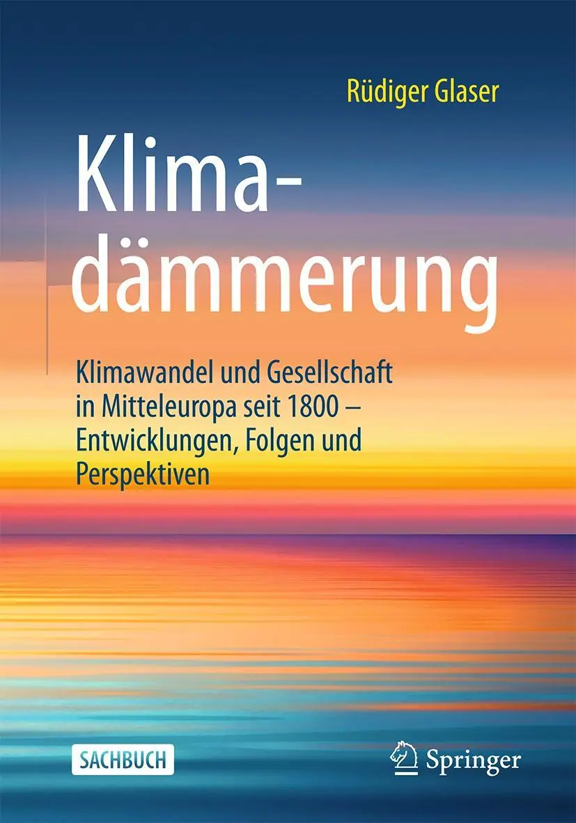 Cover: 9783662714010 | Klimadämmerung | Rüdiger Glaser | Buch | xviii | Deutsch | 2025
