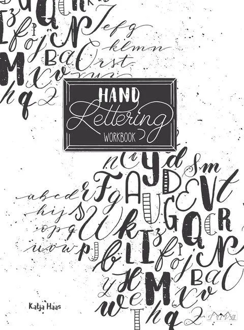 Cover: 9786057834010 | Hand Lettering Workbook | Katja Haas | Taschenbuch | Englisch | 2020