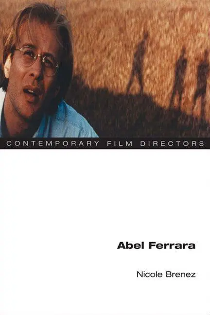 Cover: 9780252074110 | Abel Ferrara | Nicole Brenez | Taschenbuch | Englisch | 2007