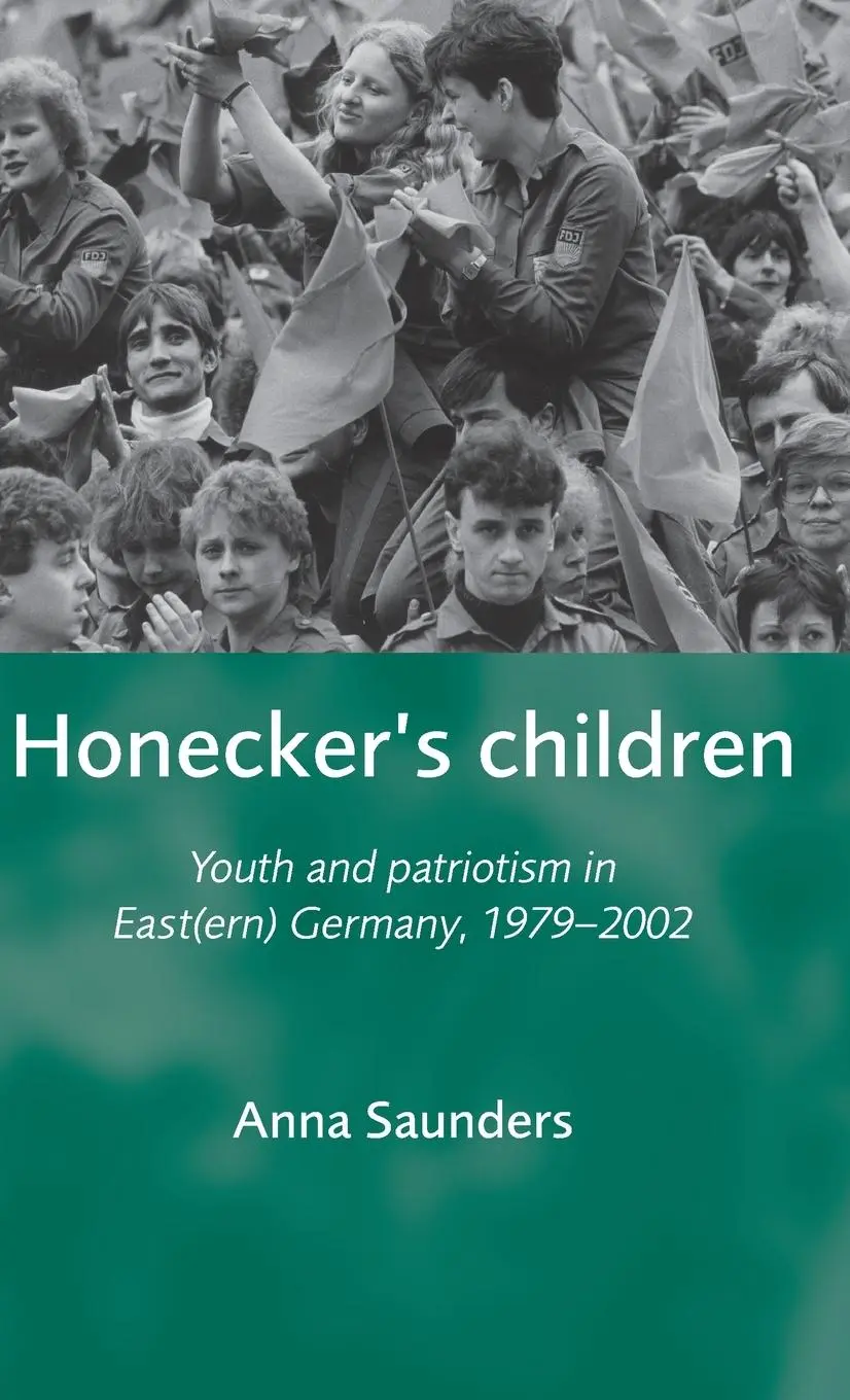 Cover: 9780719074110 | Honecker's Children | Anna Saunders | Buch | Gebunden | Englisch