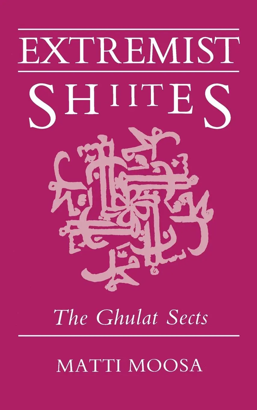 Cover: 9780815624110 | Extremist Shi`ites – The Ghulat Sects | Matti Moosa | Buch | Englisch