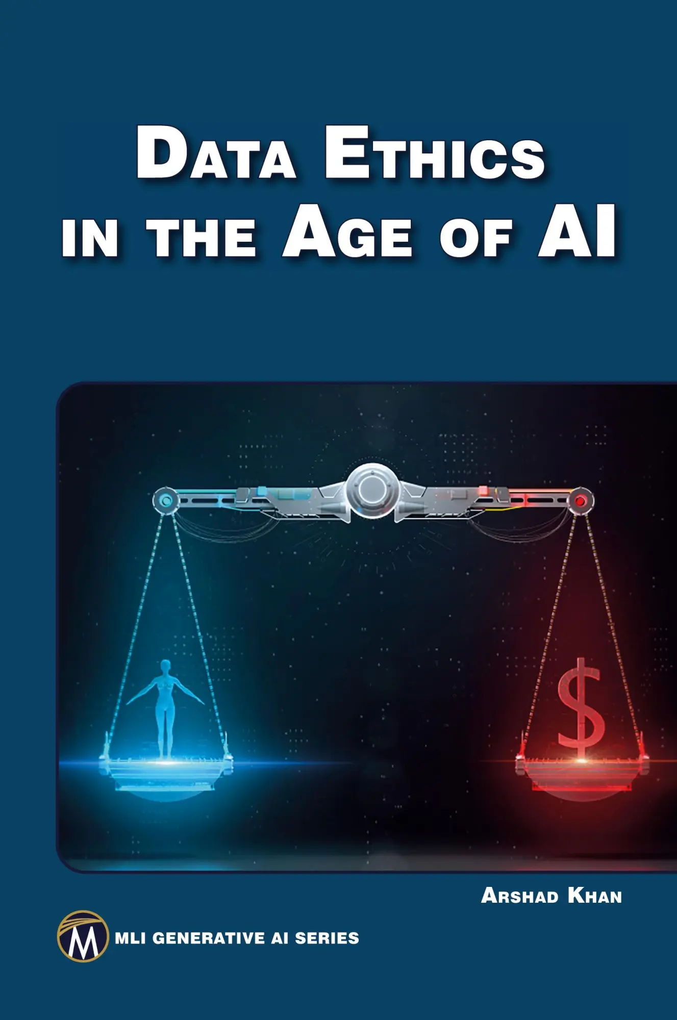 Cover: 9781501524110 | Data Ethics in the Age of AI | Arshad Khan | Taschenbuch | 327 S.