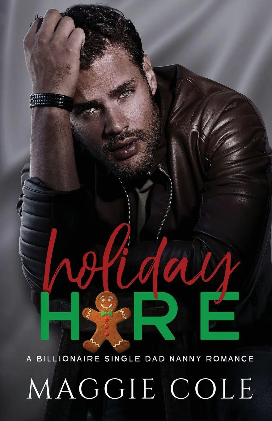 Cover: 9781963274110 | Holiday Hire | A Billionaire Single Dad Nanny Romance | Maggie Cole