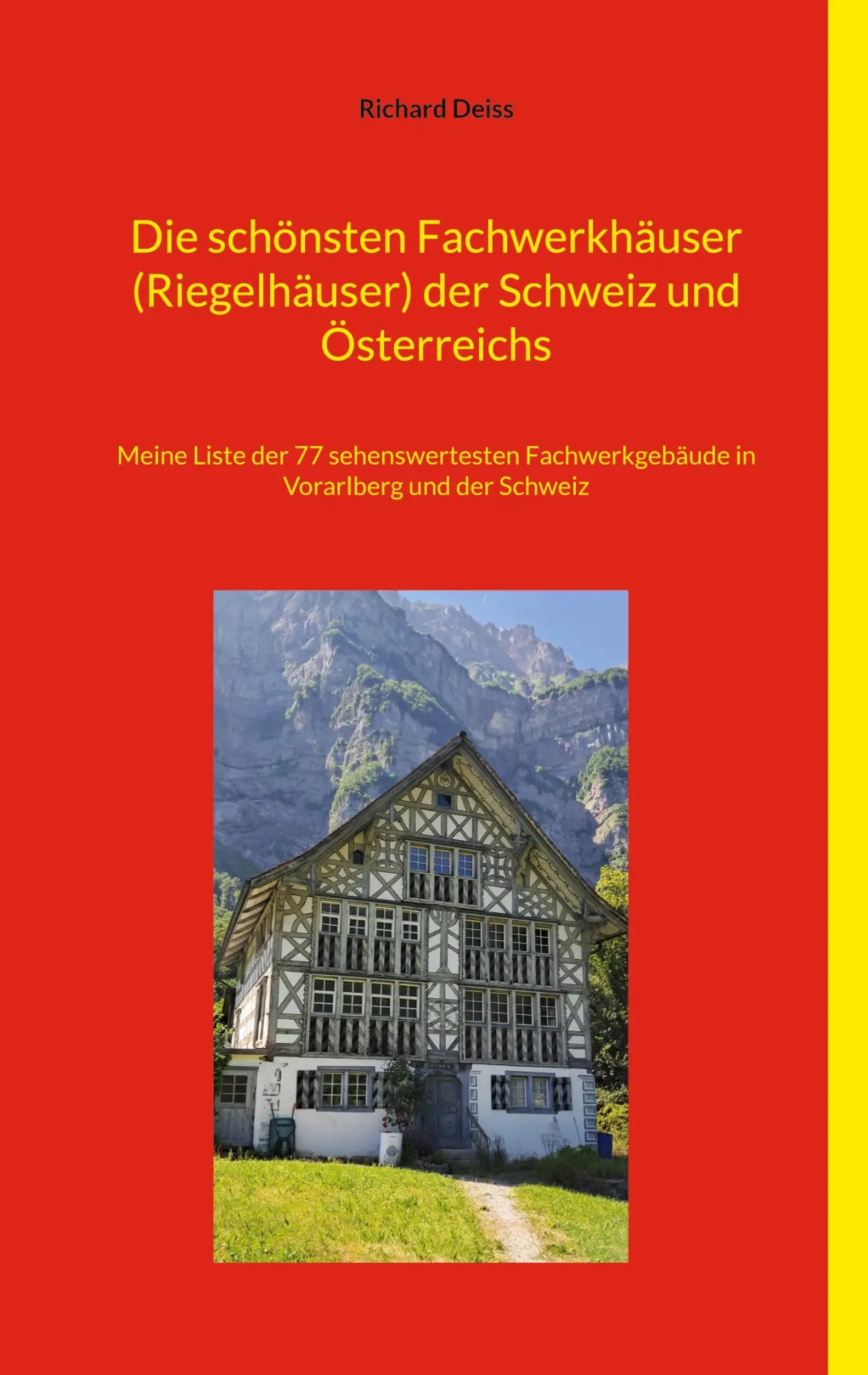 Cover: 9783819214110 | Die schönsten Fachwerkhäuser (Riegelhäuser) der Schweiz und...