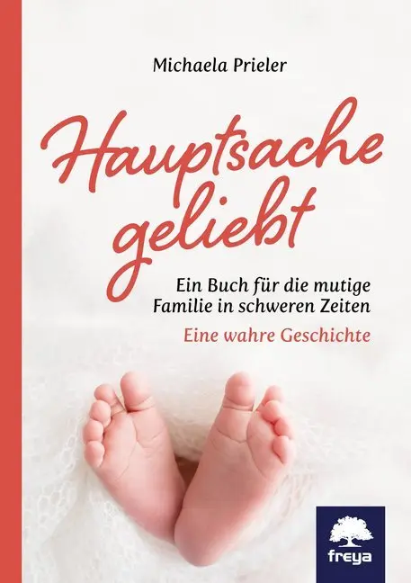 Cover: 9783990254110 | Hauptsache geliebt | Michaela Prieler | Taschenbuch | 112 S. | Deutsch