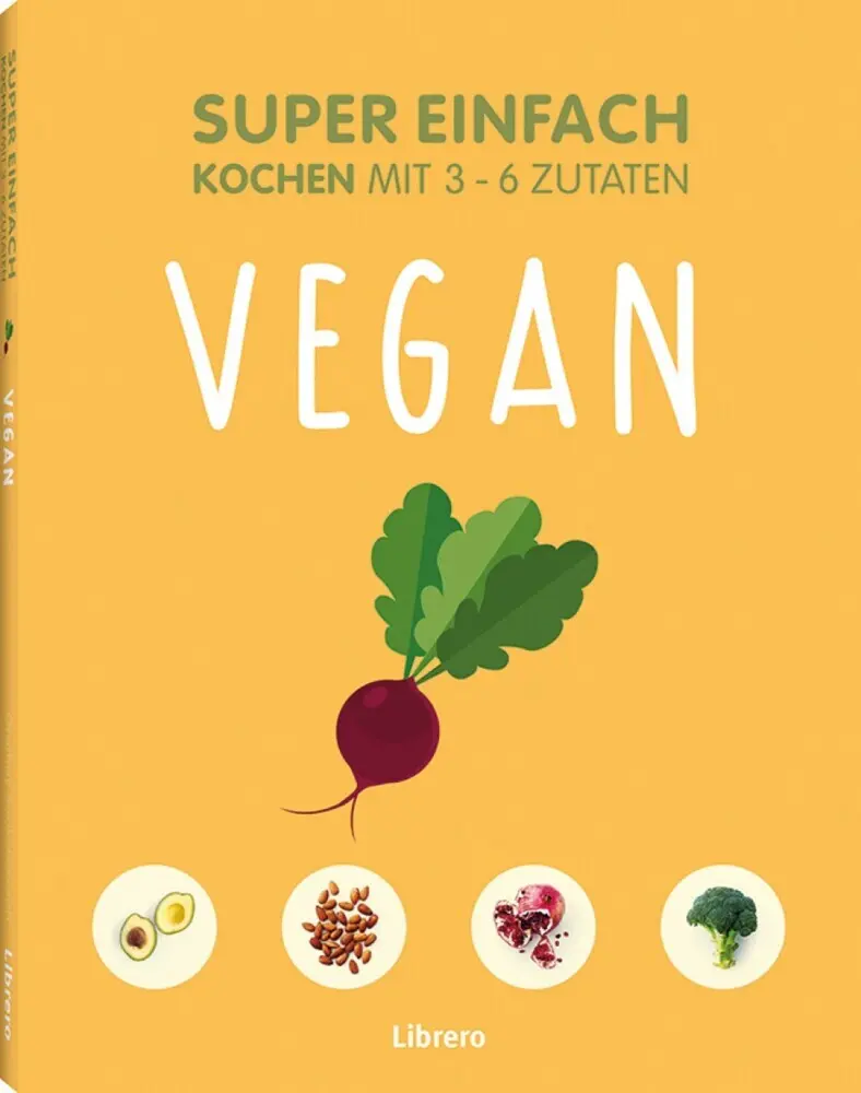 Cover: 9789463594110 | Super Einfach - Vegan | Vegan Kochen mit 3-6 Zutaten | Oldfield | Buch