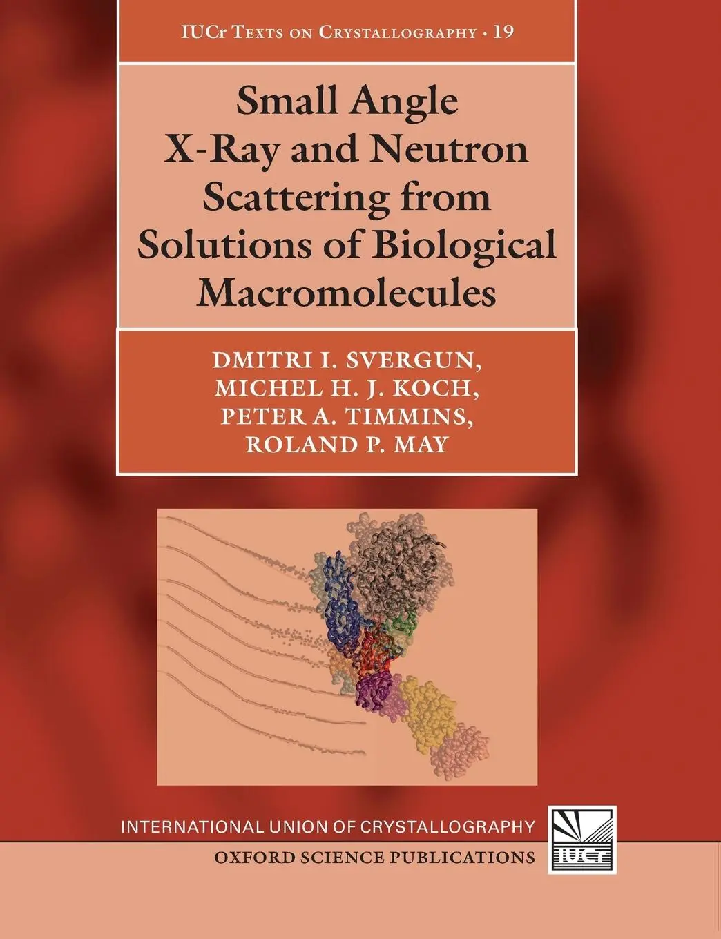 Cover: 9780198854210 | Small Angle X-Ray and Neutron Scattering from Solutions of...
