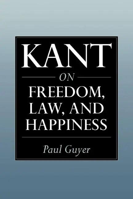 Cover: 9780521654210 | Kant on Freedom, Law, and Happiness | Paul Guyer | Taschenbuch | 2004