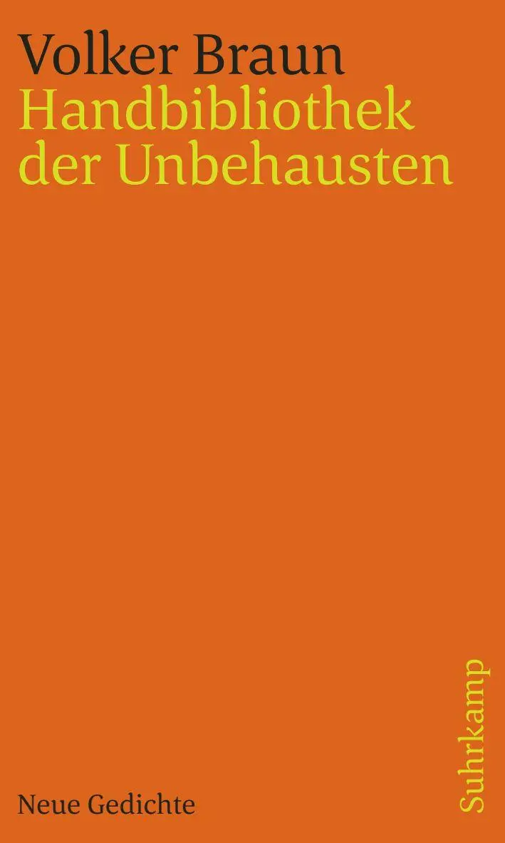 Cover: 9783518244210 | Handbibliothek der Unbehausten | Neue Gedichte | Volker Braun | Buch